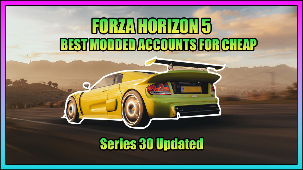 { Newest} FORZA HORZION 5 SERIES 30 MODDED ACCOUNT - XBOX & PC